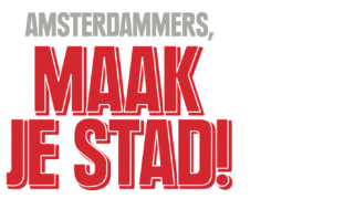 Amsterdammers, maak je stad!